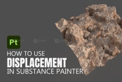 Substance 3D Painter！ 如何掌握 3D 纹理的置换！