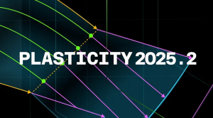 Plasticity 2025.2 重点更新