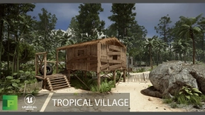 【UE】热带村庄  Tropical Village