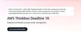AWS将于下月将Deadline转入维护模式