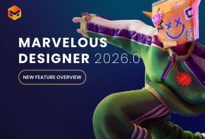 CLO虚拟时尚发布Marvelous Designer 2026.0