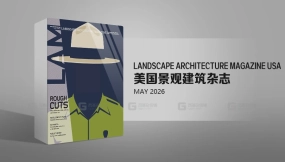 美国景观建筑杂志2026年5月刊（PDF原版）书籍 Landscape Architecture Magazine USA - May 2026 (True PDF) - book
