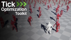 【UE5.6-5.7】Tick优化工具包  Tick Optimization Toolkit