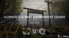 UE5教程 在UE5中创建老西部环境 Unreal Complete Scene C Old West Environment