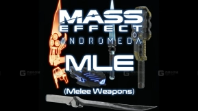 近战武器 [质量效应：仙女座]  Melee Weapons [Mass Effect Andromeda]