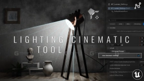 【UE】照明影视工具 – UE5 Lumen系统  Lighting Cinematic Tool – UE5 Lumen System